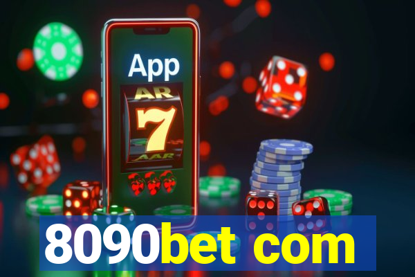 8090bet com